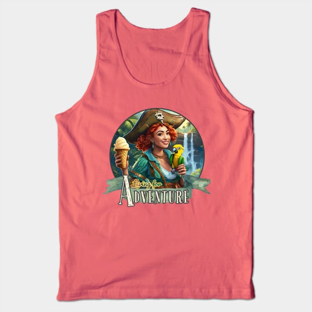 Living for Adventure - Walt Disney World, Disneyland, Magic Kingdom, Princess, Adventureland, Dole Whip, Jungle Cruise, Pirates of the Caribbean, Tiki Room Tank Top by MandaTshirt